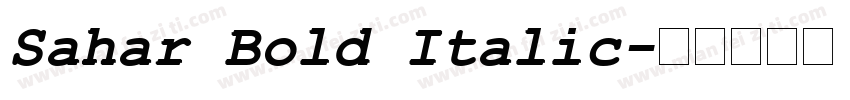 Sahar Bold Italic字体转换